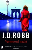 Cover van 'Vermoord naakt', het eerste deel in de thrillerreeks van J.D. Robb.