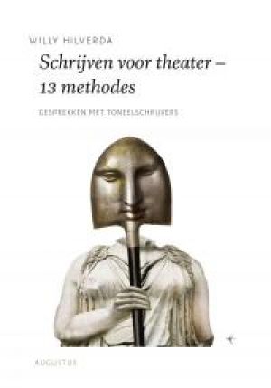 Schrijven voor theater – 13 methodes Schrijven voor theater – 13 methodes