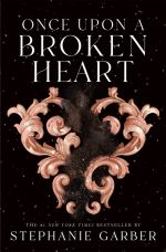 Cover van Once Upon A Broken Heart - Stephanie Garber