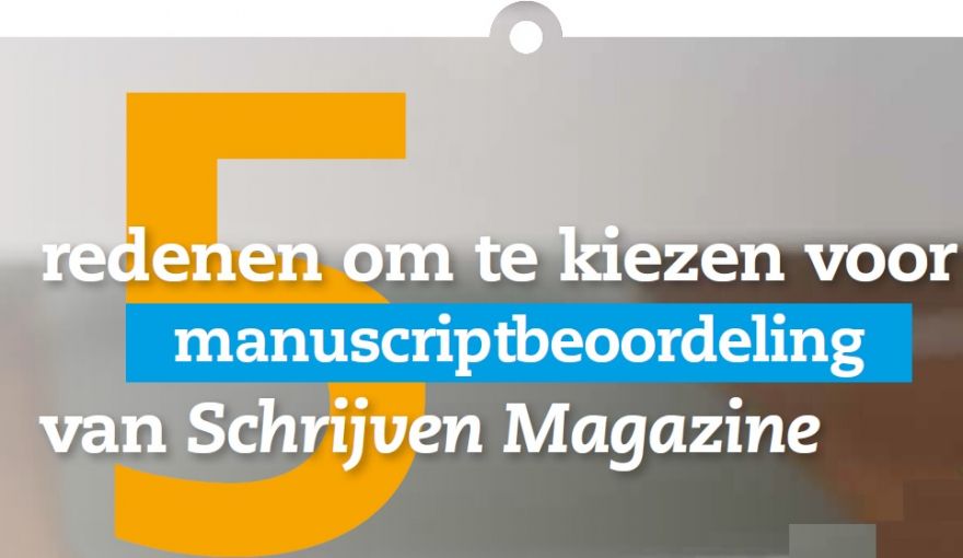 Manuscriptbeoordeling van Schrijven Magazine